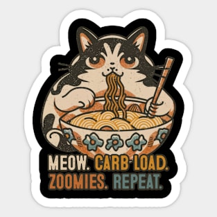 Kawaii Cat Meow Carb Load Zoomies Repeat Ramen Kitty Sticker